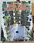 9781127313716 Secrets Of High Yield Plant Growth Written By