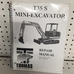 Thomas T35 Mini-excavator And Repair Manual 1998 P/n 44223. Fixed Price $199.98.