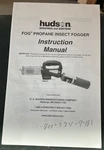 Hudson Sprayers And Dusters Gog Propane Insect Fogger Instruction Manual. Fixed Price $15.00.