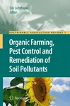 Organic Farming, Pest Control And Remediation Of Soil By Eric Lichtfouse *mint*. Fixed Price $49.49.