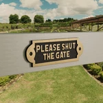 Renovators Supply Garden Plate Please Shut The Gate Warning Brass Name. Fixed Price $24.99.