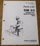 Homelite Multi-purpose Saw Parts List Catalog Manual Book 17304 Rev. Fixed Price $6.00.