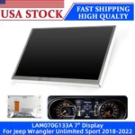 7" LAM070G133A Lcd Display For 2018-2022 Jeep Wrangler Unlimited Sport Cluster. Fixed Price $179.99.