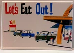 Let's Eat Out Magnet 2"X3" Refrigerator Locker Poster Fast Food Free Shipping #1. Fixed Price $8.95.
