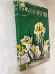 Flowers Winter Patrick M Synge Hc Vintage Gardening Guide Book Club. Fixed Price $16.99.