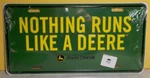 John Deere License Plate Tractor Farming Agriculture Nothing Runs Like. Fixed Price $13.87.