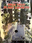 Secrets Of High Yield Plant Growth By Graham Reinders. Fixed Price $120.00.