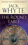 Round Table By Jack Whyte. Fixed Price $8.73.
