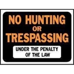 New Lot (10) Hy-ko 3011 No Hunting Or Trespassing Sign Plastic 0111021. Fixed Price $6.49.