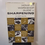 Home & Workshop Guide Sharpening (1967/1974) Harry Walton Tools Knives Drill. Fixed Price $8.50.