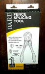 Dare Fence Splicing Tool Use For 2-3 Splice Sleeves & Dpt 3-4 Taps!. Fixed Price $50.50.
