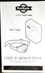 Petsafe Ground Fence Instructions Manual HIG11-13655. Fixed Price $5.99.