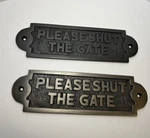 Renovators Supply Plates Please Shut The Gate Warning Brass Plate, 2, Heavy. Fixed Price $7.50.