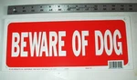 Commercial Quality Hard Plastic Yard Sign Beware Of Dog Red White Hyko 6" X 14". Fixed Price $14.99.