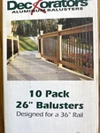 Deckorators Aluminum Powder Coated Forest Baluster Classic 26 Inch 10 Per Pack. Fixed Price $19.95.