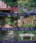 The Big Book Of Backyard Projects: Walls, Fences, Paths, Patios, Ben - Very Good. Fixed Price $7.12.