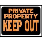 New Lot 10 Hy-ko 3016 Private Property Keep Out Signs 9X12. Fixed Price $6.49.