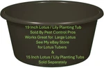 Gallon Large 19" Round Lily / Lotus Water Pond Planting Tub Pot Planter. Fixed Price $69.95.