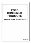 Ford Consumer Products Repair Time Schedule Flat Rate Manual. Fixed Price $27.45.